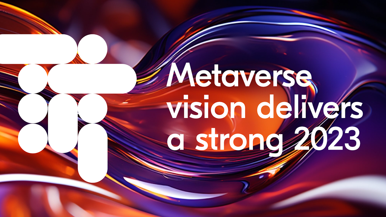 Metaverse vision delivers 2023